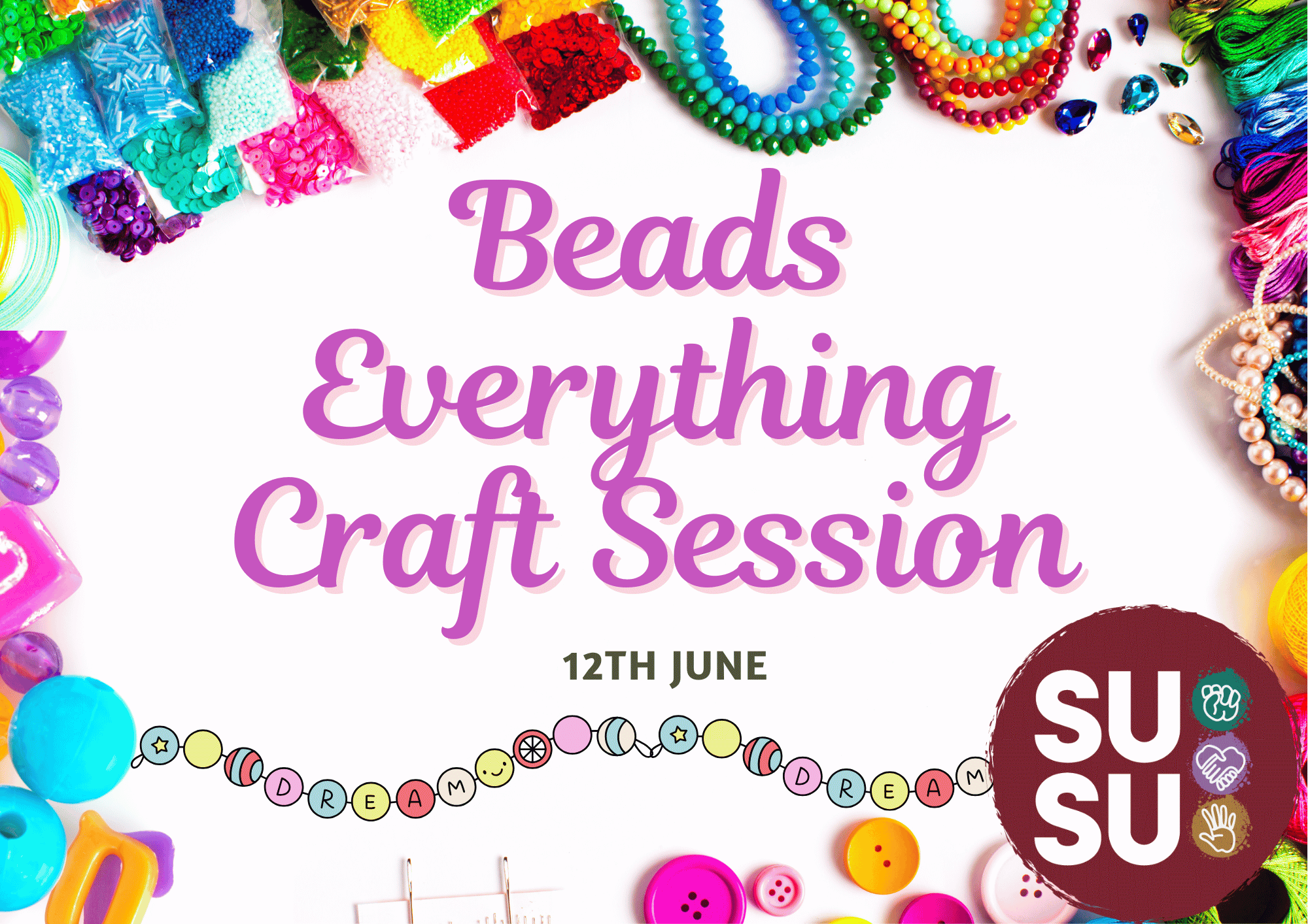 SUSU Craft Session: Beads Everything!